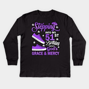 Stepping Into My 51st Birthday With God's Grace & Mercy Bday Kids Long Sleeve T-Shirt